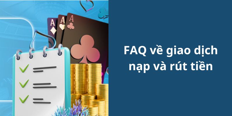Câu hỏi thường gặp đối với hoạt động giao dịch