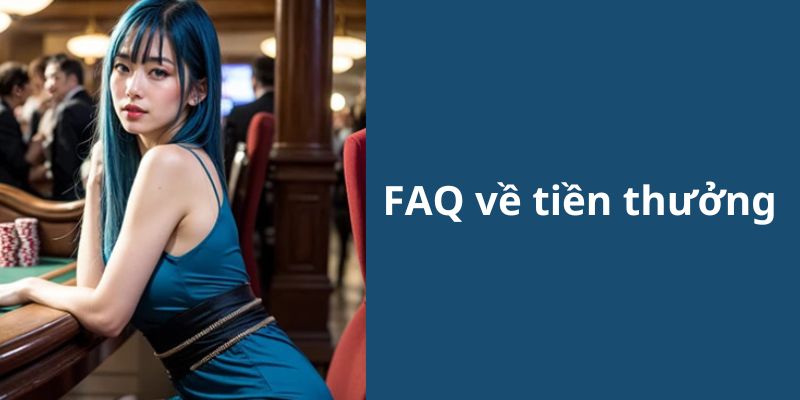 Câu hỏi thường gặp về tiền thưởng tại OK9
